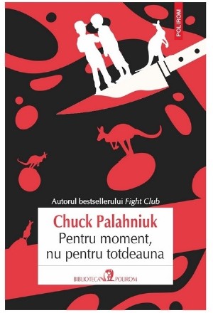 Pentru moment, nu pentru totdeauna