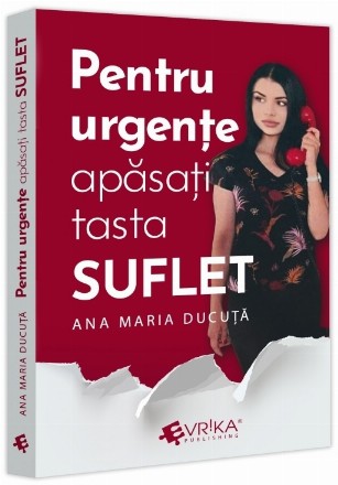 Pentru urgenţe, apăsaţi tasta Suflet