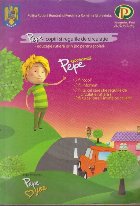 Pepe, copiii şi regulile de circulaţie : educaţie rutieră prin joc pentru şcolari