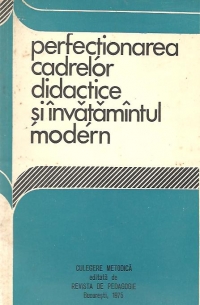 Perfectionarea cadrelor didactice si invatamintul modern