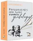Personalităţi ale lumii şi profilul lor grafologic - Vol. 6 (Set of:Personalităţi ale lumii şi profilul 