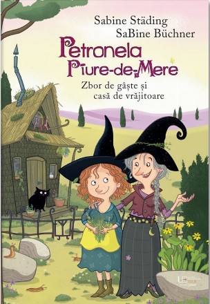 Petronela Piure‑de‑Mere : Zbor de gâşte şi casă de vrăjitoare