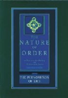 coperta Phenomenon of Life: The Nature of Order, Book 1