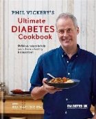 Phil Vickery\'s Ultimate Diabetes Cookbook