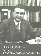Philip Mosely despre Transilvania Basarabia