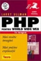 PHP pentru World Wide Web, in imagini