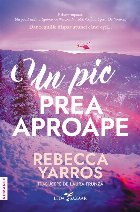 pic prea aproape