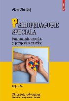 Pihopedagogie specială : fundamente teoretice şi perspective practice