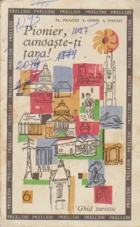 Pionier, cunoaste-ti tara! - Ghid turistic