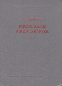 Piroplasme si piroplasmoze, Volumul I, Partea generala