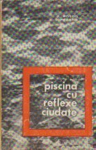 Piscina reflexe ciudate