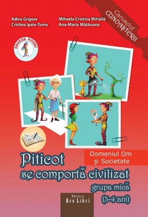 Piticot se comporta civilizat 3-4 ani - Domeniul Om si societate