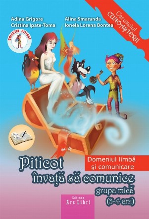 Piticot invata sa comunice 3-4 ani - Domeniul Limba si comunicare