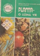 Planta - o uzina vie