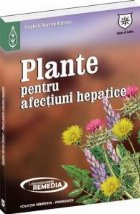 Plante pentru afectiuni hepatice