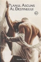 Planul ascuns destinului