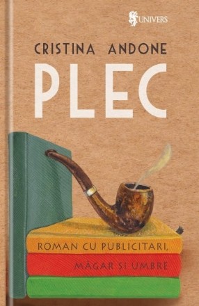 Plec - roman cu publicitari, magar si umbre