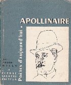 Poetes D Aujourd Hui 8 - Guillaume Apolliaire
