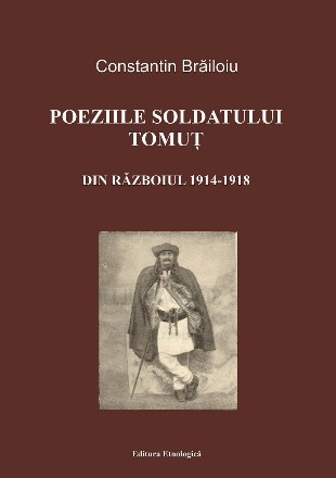 Poeziile soldatului Tomuţ din războiul 1914-1918