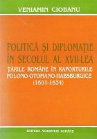 Politica diplomatie secolul XVII lea