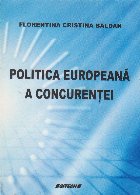Politica europeana a concurentei