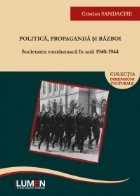 Politica propaganda razboi: societatea romaneasca