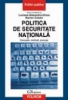 Politica de securitate nationala. Concepte, institutii, procese