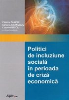 Politici incluziune sociala perioada criza