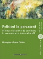 Politicul paranteza Metode calitative cercetare