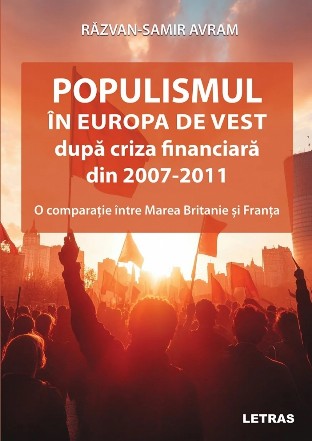 Populismul în Europa de Vest după criza financiară din 2007-2011 : o comparaţie între Marea Britanie şi Franţa