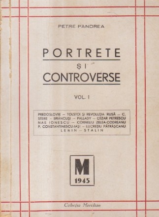 Portrete si Controverse, Volumul I (Pandrea, Editie 1945)