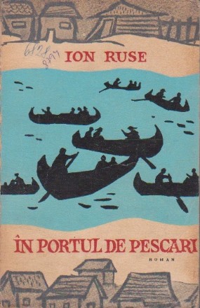 In Portul de Pescari, Volumul I