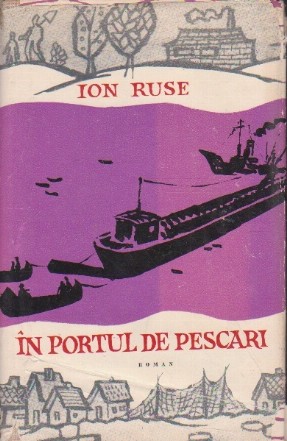 In Portul de Pescari, Volumul al II-lea (Editie 1963)