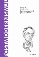 Post-modernismul : Jean-François Lyotard şi Gianni Vattimo