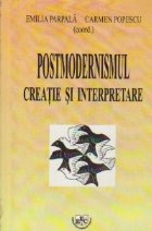 Postmodernismul Creatie interpretare
