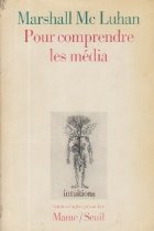Pour compendre les media Les