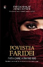 Povestea Faridei. Fata care a invins ISIS