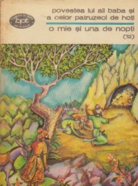 Povestea lui Ali Baba si a celor patruzeci de hoti - O mie si una de nopti, 12 (Noptile 845-894)