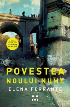 Povestea noului nume (Tetralogia Napolitană, vol. 2)