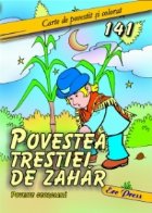Povestea trestiei de zahar