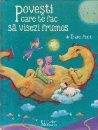 Povesti care te fac sa visezi frumos