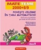 coperta POVESTI CELEBRE IN TARA MATEMATICII! EXERCITII SI PROBLEME PE NIVELE DE DIFICULTATE. CLASA A II-A