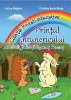 Povesti educative - Printul intunericului, Arici Ciufulici si Iepuras Poznas (Format A3)