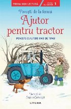 Povesti de la ferma. Ajutor pentru tractor. Citesc cu ajutor (Nivelul 1). Poveste cu litere mari de tipar