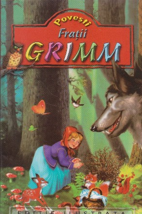 Povesti - Fratii Grimm (editie ilustrata)