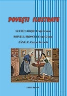 POVESTI ILUSTRATE - Scufita Rosie, Printul Broscoi, Zanele
