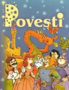 coperta Povesti - pentru scolarii claselor I-IV
