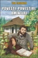 Povesti, Povestiri, Amintiri