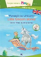Povesti cu unicorni - Little unicorn stories