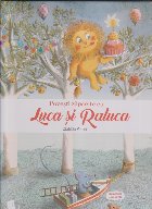 Povesti zapacite Luca Raluca